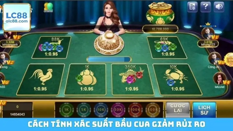 Cách tính xác suất bầu cua giảm rủi ro, tăng lợi thế